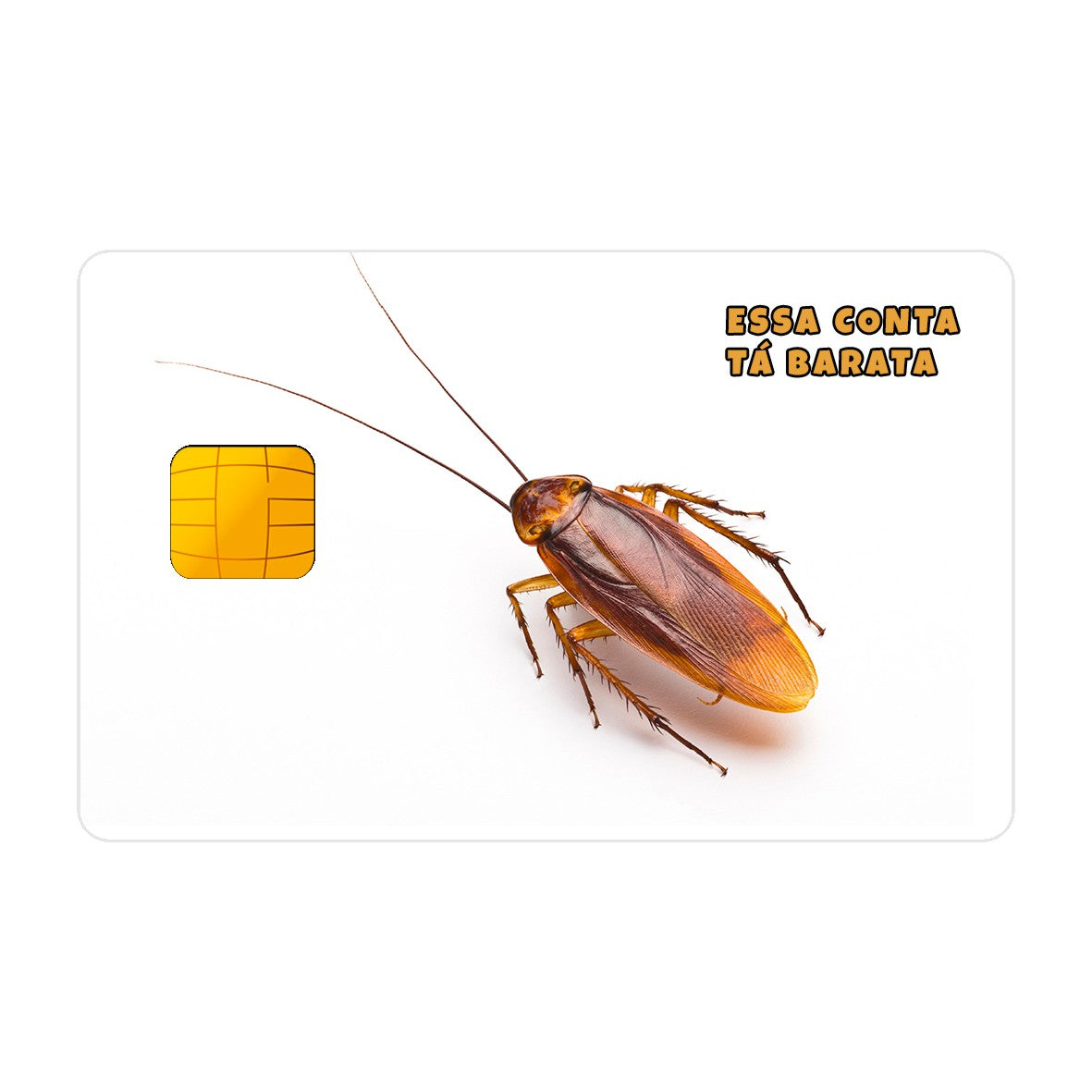 CAPACARD - Película Adesiva Para Cartão - Essa Conta Tá Barata